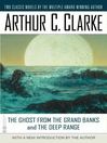 The Ghost from the Grand Banks and The Deep Range